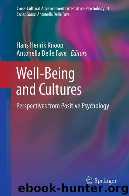 Well-Being and Cultures by Hans Henrik Knoop & Antonella Delle Fave