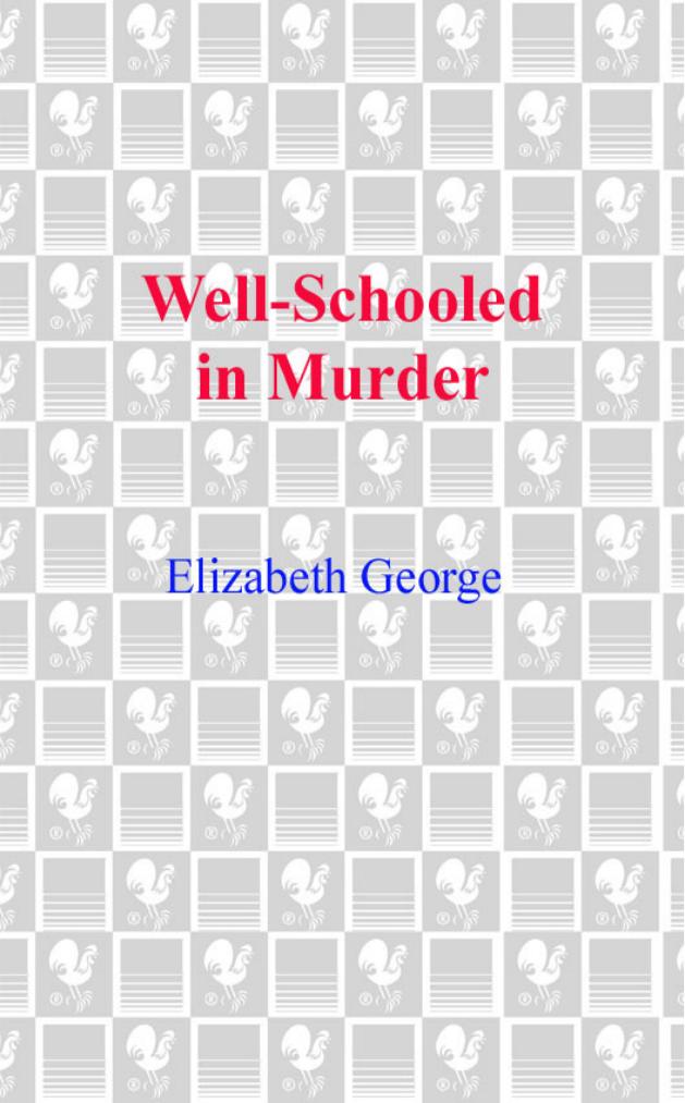Well-Schooled in Murder by Elizabeth George
