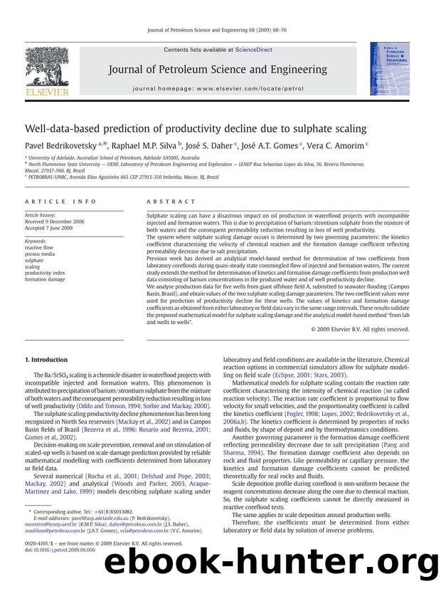 Well-data-based prediction of productivity decline due to sulphate scaling by Pavel Bedrikovetsky; Raphael M.P. Silva; José S. Daher; José A.T. Gomes; Vera C. Amorim