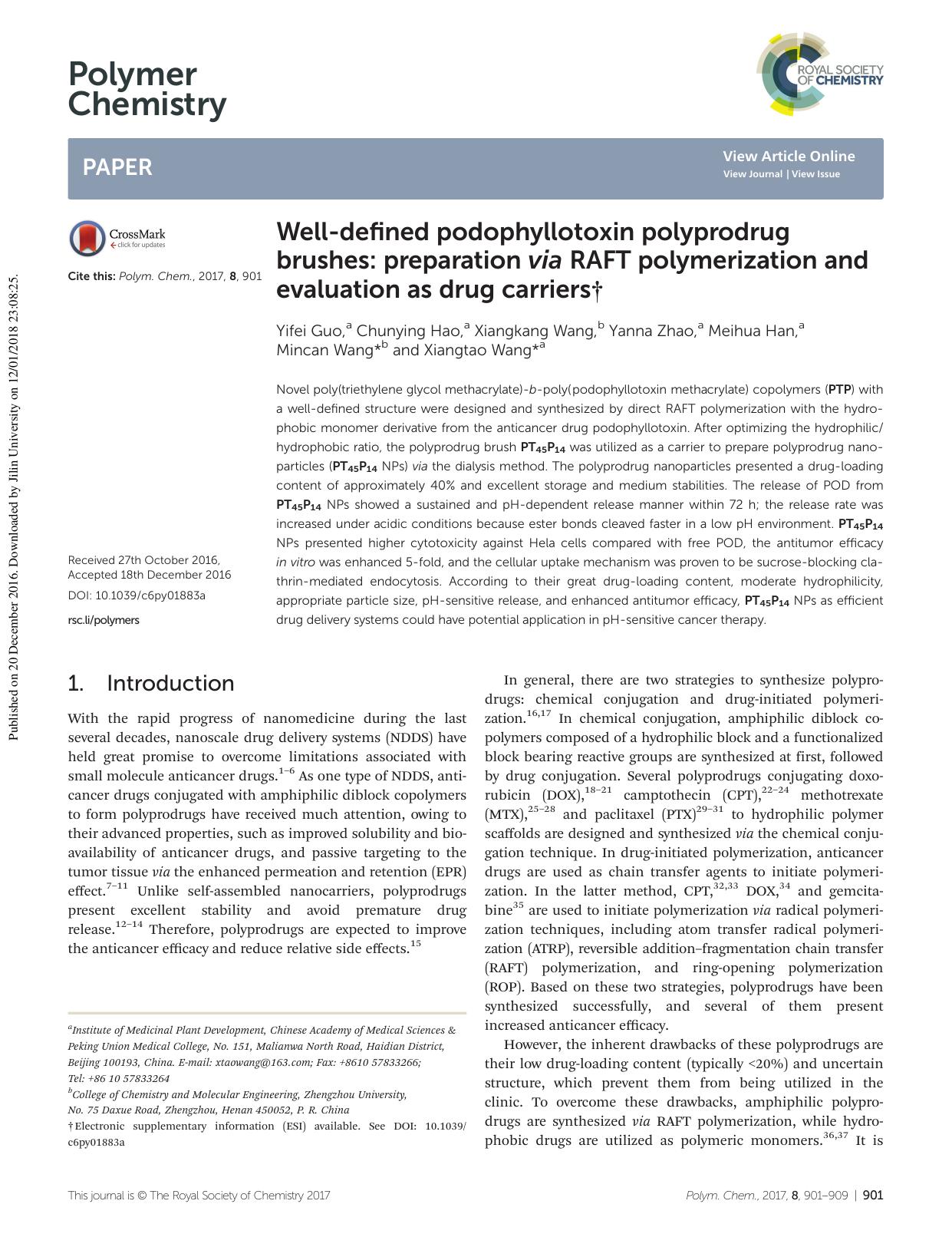 Well-defined podophyllotoxin polyprodrug brushes: preparation via RAFT polymerization and evaluation as drug carriers by Yifei Guo Chunying Hao Xiangkang Wang Yanna Zhao Meihua Han Mincan Wang Xiangtao Wang