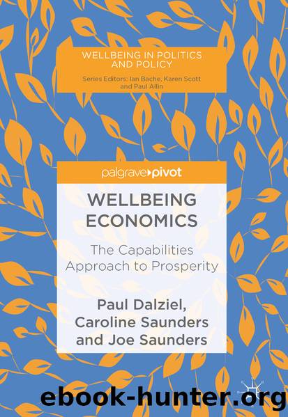 Wellbeing Economics by Paul Dalziel & Caroline Saunders & Joe Saunders