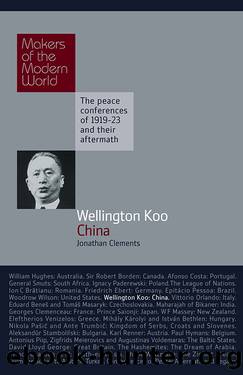 Wellington Koo: China by Jonathan Clements