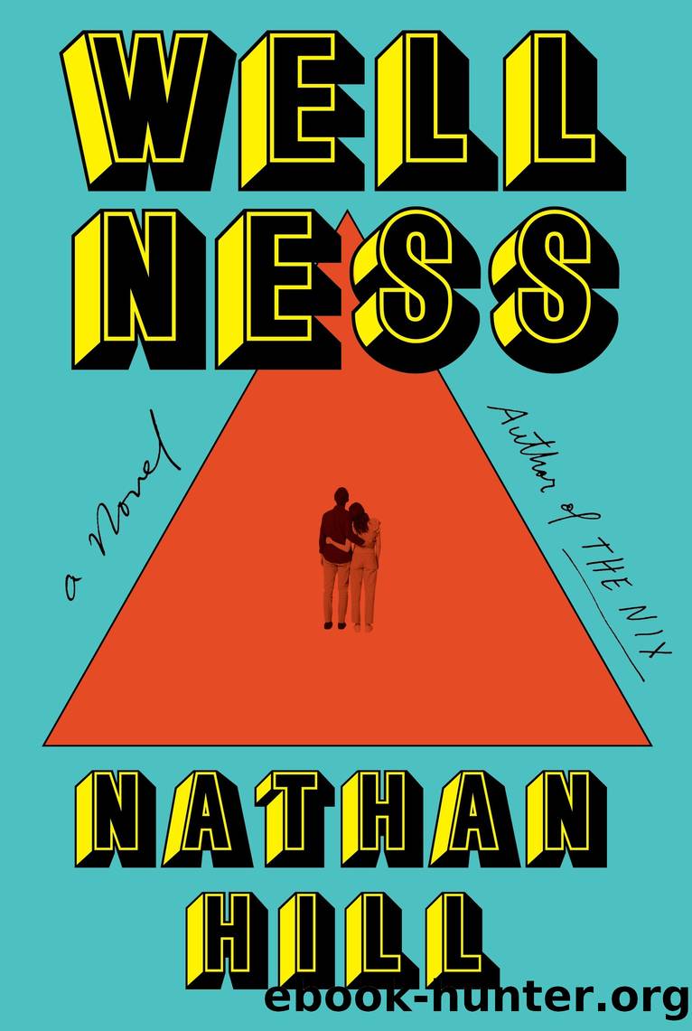 Wellness by Nathan Hill