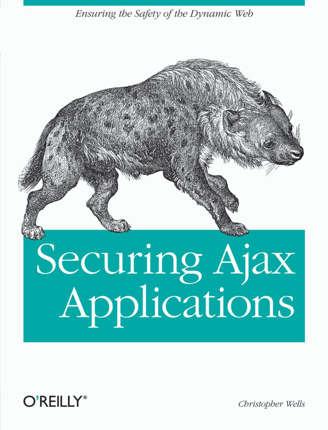 Wells by Securing Ajax Applications (2007)