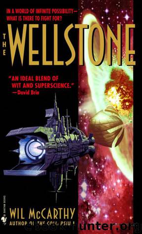 Wellstone by Wil McCarthy