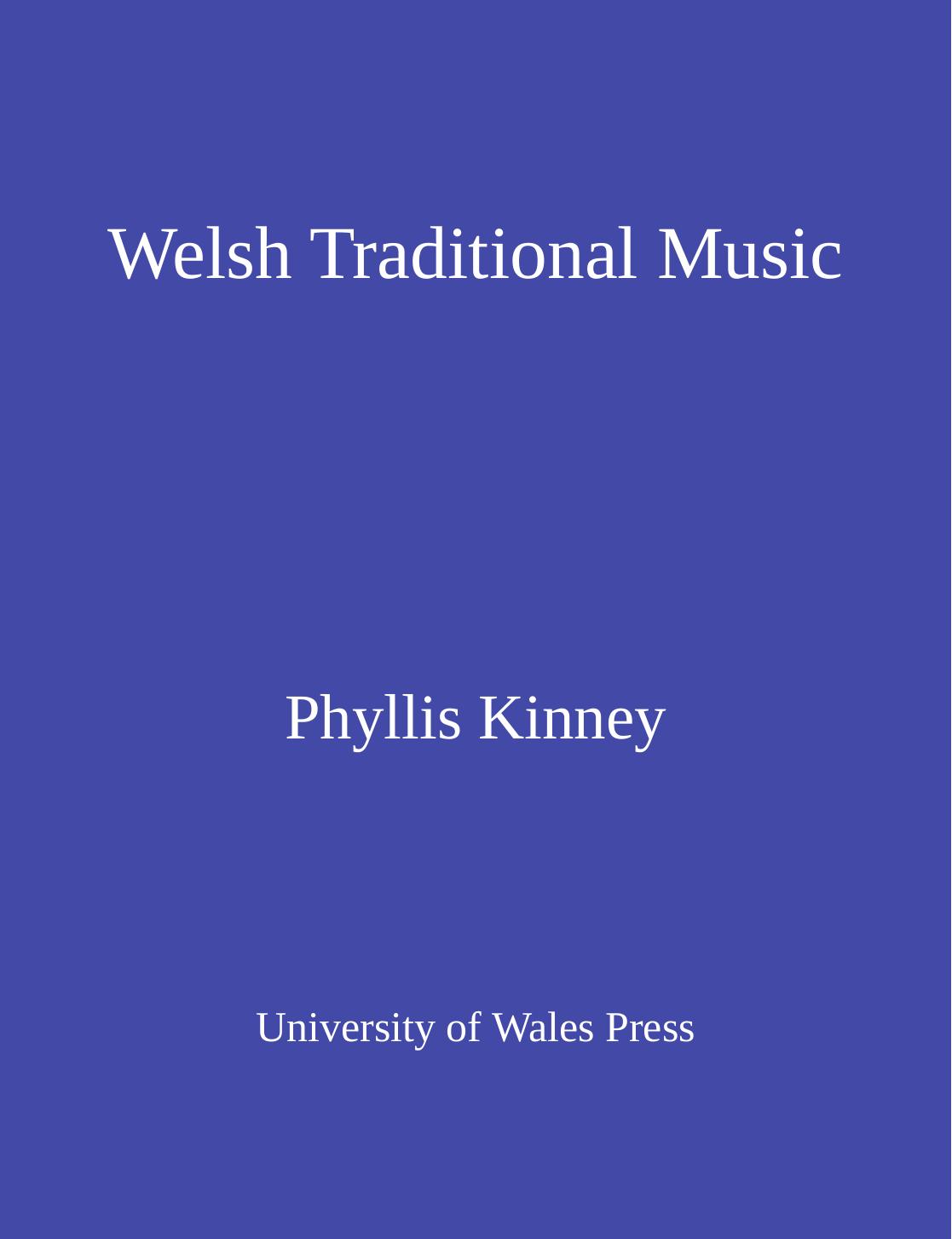 Welsh Traditional Music by Phyllis Kinney