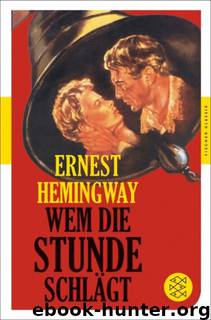 Wem die Stunde schlaegt by Ernest Hemingway