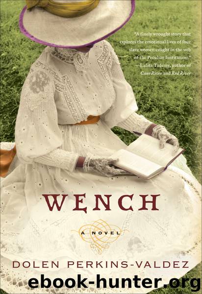 Wench by Dolen Perkins-Valdez