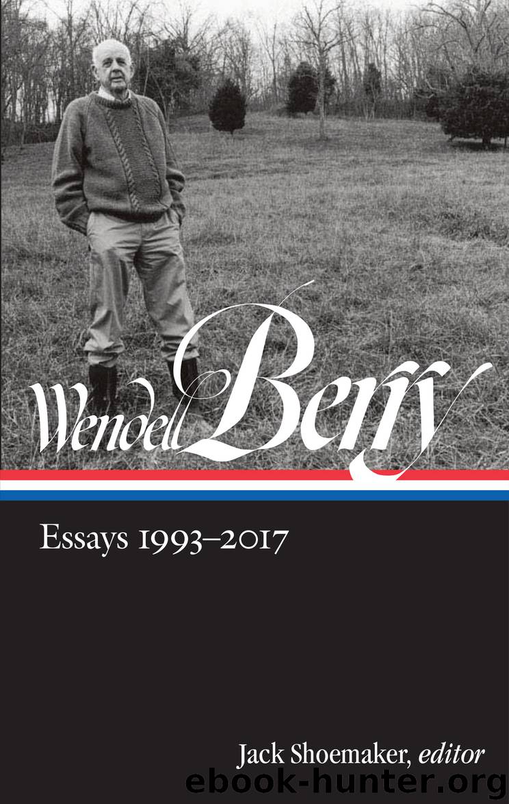Wendell Berry by Wendell Berry