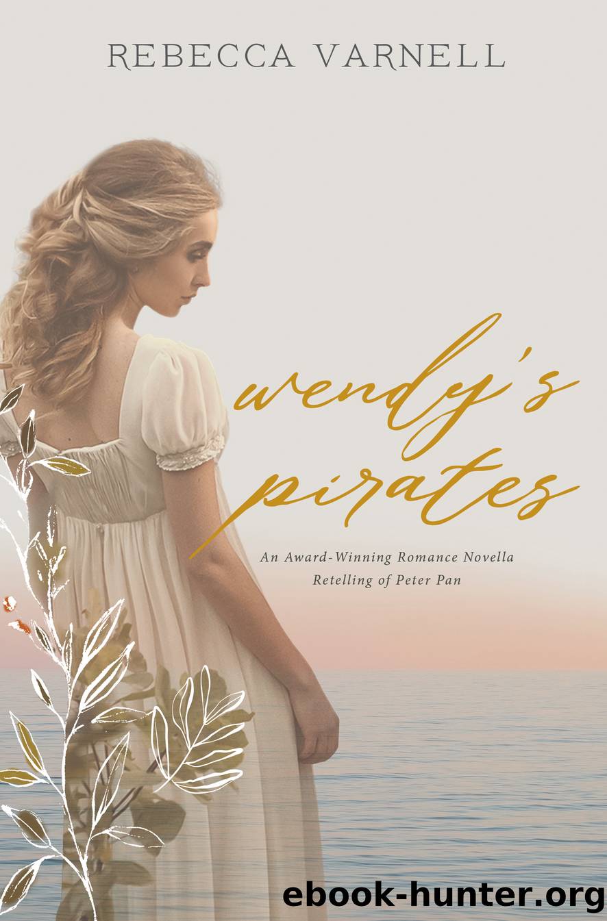 Wendy's Pirates by Rebecca Varnell