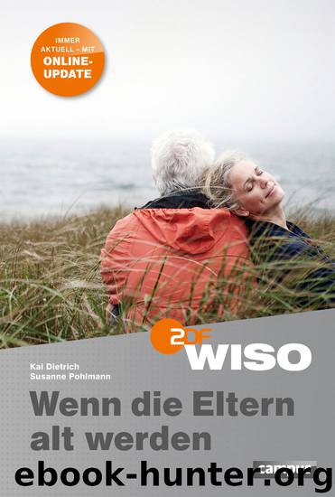 Wenn die Eltern alt werden by Dietrich Kai
