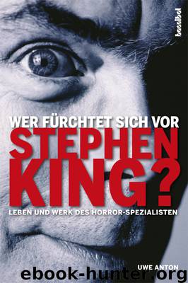 Wer fuerchtet sich vor Stephen King by Anton Uwe