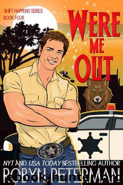 Were Me Out: Shift Happens Book Four by Robyn Peterman