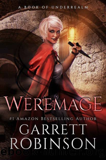 Weremage by Garrett Robinson