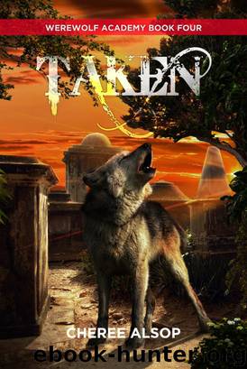 Werewolf Academy Book 4 by Cheree Alsop