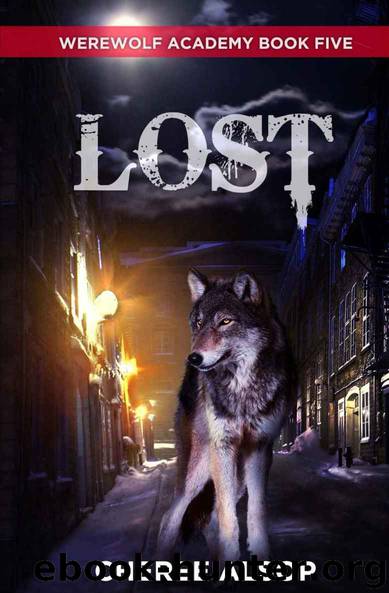 Werewolf Academy Book 5: Lost by Cheree Alsop