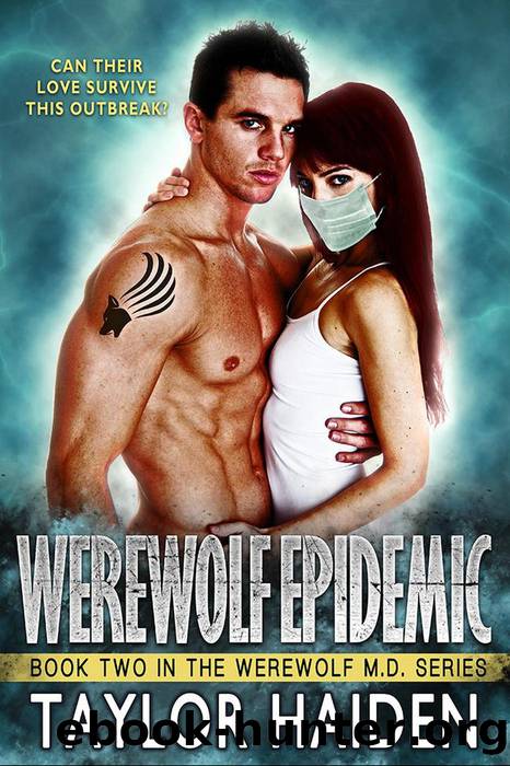 Werewolf Epidemic by Taylor Haiden