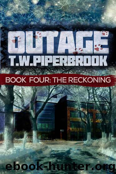 Werewolf Suspense (Book 4): Outage 4 (The Reckoning) by Piperbrook T.W