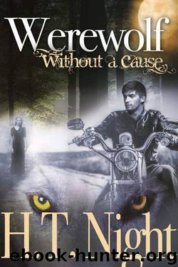 Werewolf Without a Cause (Entwined Book 5) by H.T. Night