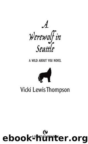 Werewolf in Seattle: A Wild About You Novel by Thompson Vicki