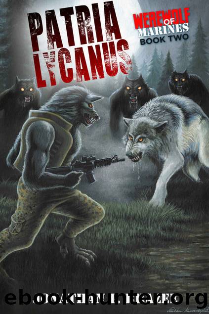 Werewolf of Marines: Patria Lycanus by Jonathan P. Brazee