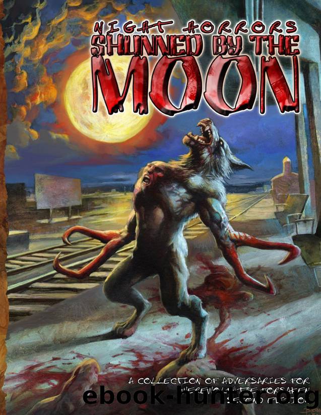 Werewolf the Forsaken 2e - Night Horrors by Shunned by the Moon (advance pdf)