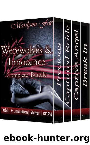 Werewolves & Innocence Complete Bundle: Public Humiliation | Shifter | BDSM by Marilynn Fae