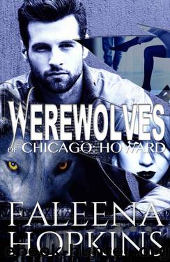 Werewolves of Chicago: Howard by Faleena Hopkins