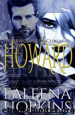 Werewolves of Chicago: Howard: The Underdog by Faleena Hopkins
