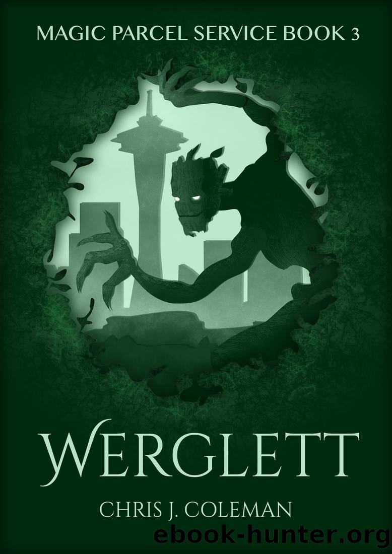 Werglett (Magic Parcel Service Book 3) by Chris J Coleman