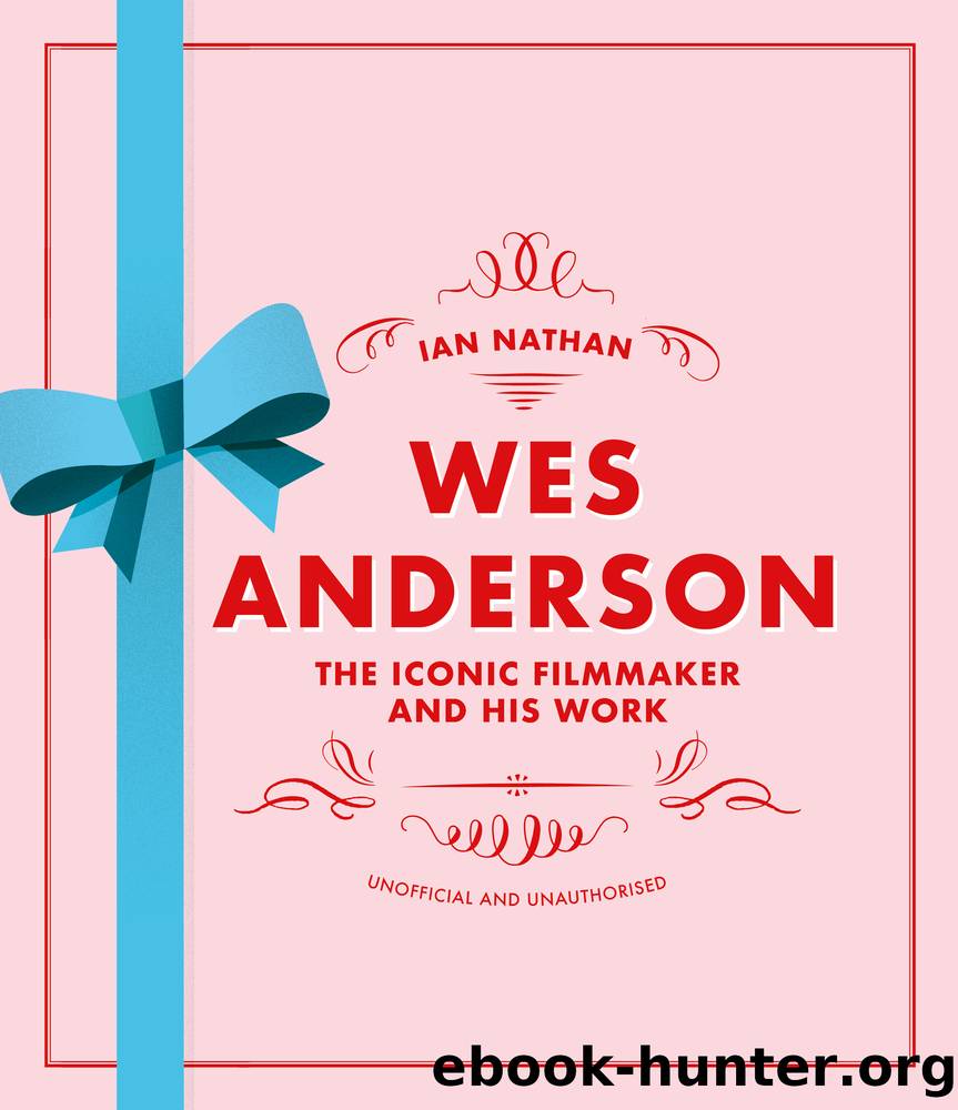 Wes Anderson by Ian Nathan