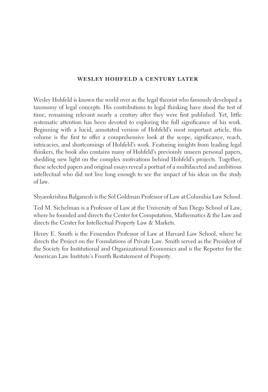 Wesley Hohfeld A Century Later: Edited Work, Select Personal Papers, and Original Commentaries by Shyamkrishna Balganesh Ted M. Sichelman Henry E. Smith