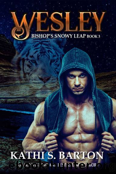 Wesley: Bishopâs Snowy Leap â Paranormal Tiger Shifter Romance (Bishop's Snowy Leap Book 3) by Kathi S. Barton