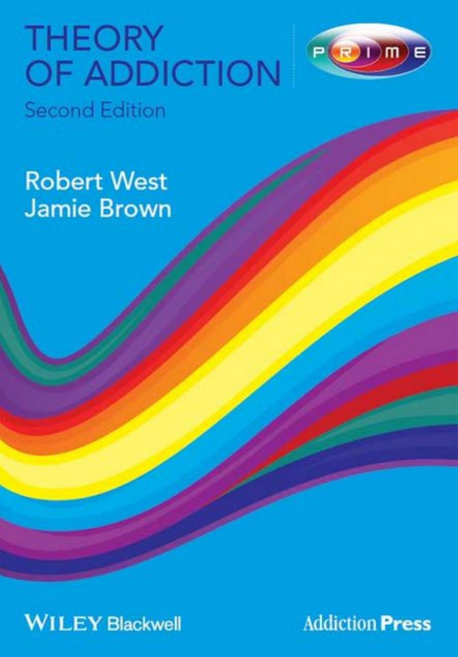 West & Brown by Theory of Addiction 2e (2013)