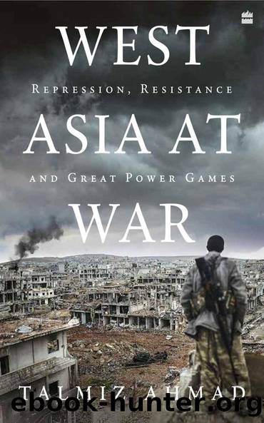 West Asia At War by Talmiz Ahmad