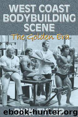 West Coast Bodybuilding Scene by Tyler Dick & Draper Dave