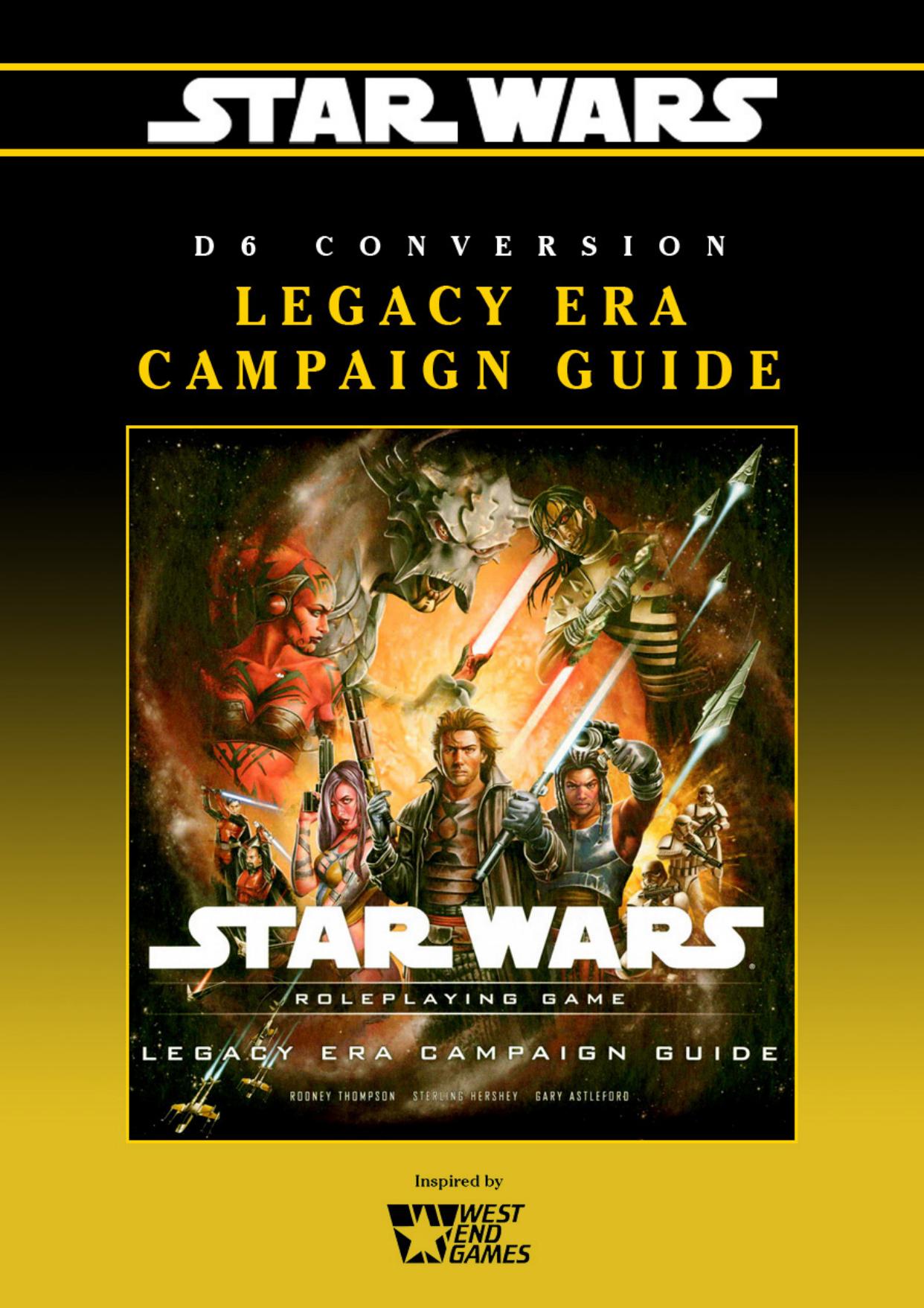 West End Games - Star Wars - D6 Conversion by Legacy Era Campaign Guide