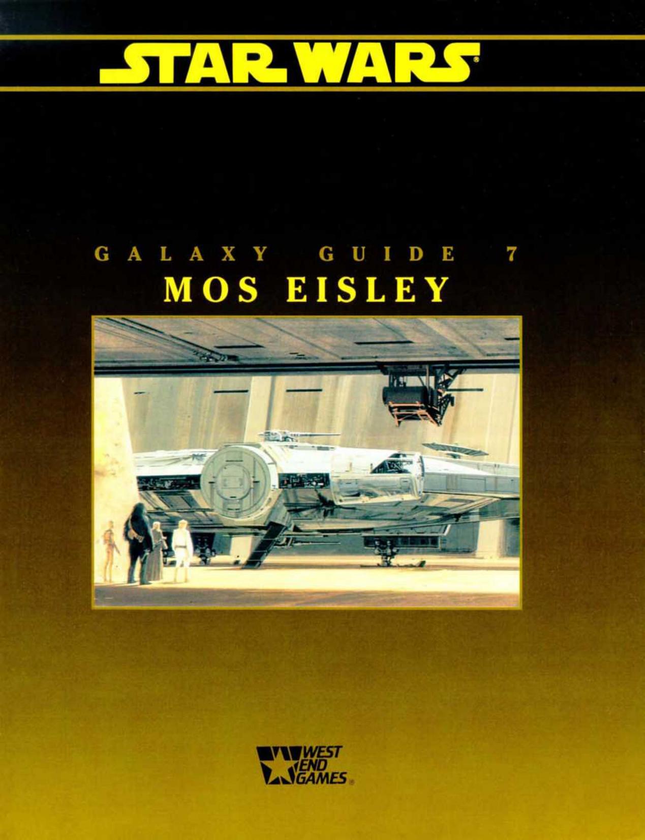 West End Games - Star Wars - Galaxy Guide 07 by Mos Eisley
