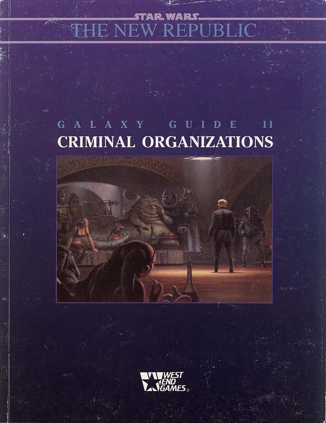 West End Games - Star Wars - Galaxy Guide 11 by Criminal Organizations