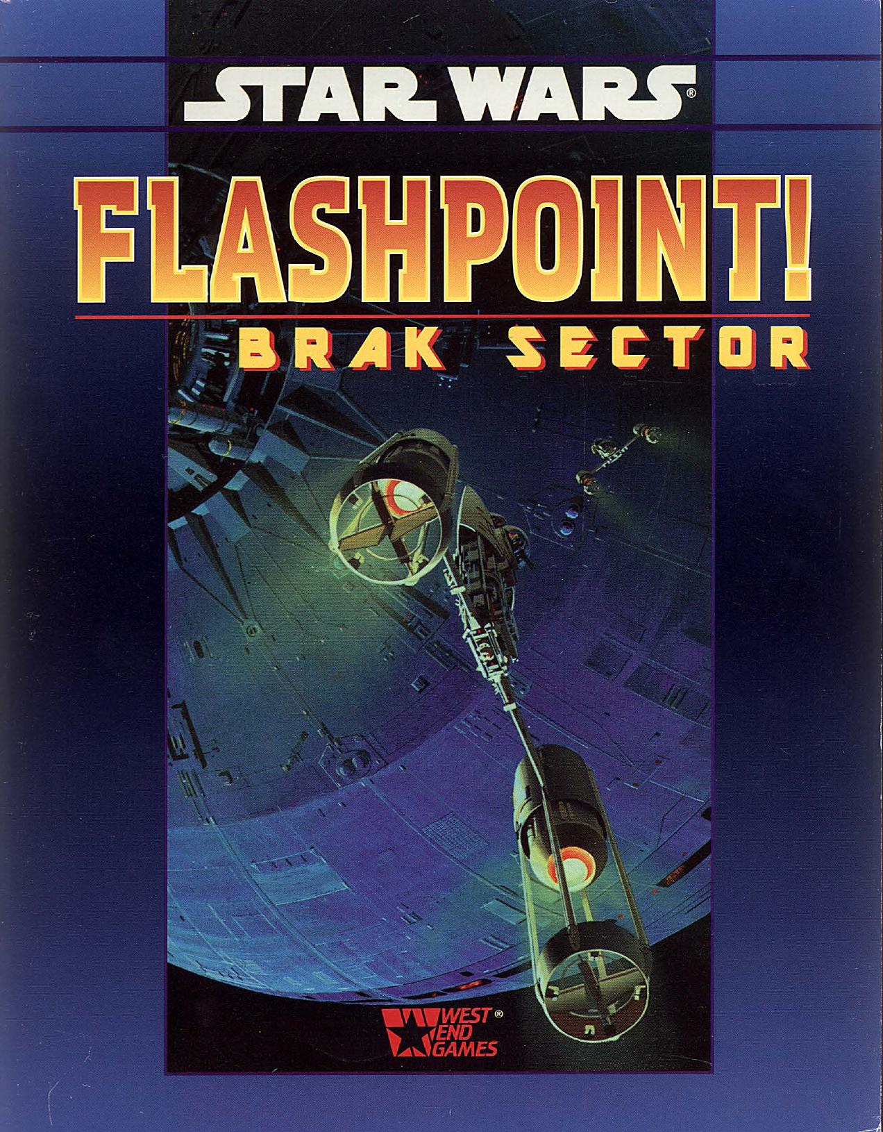 West End Games - Star Wars by Flashpoint! Brak Sector