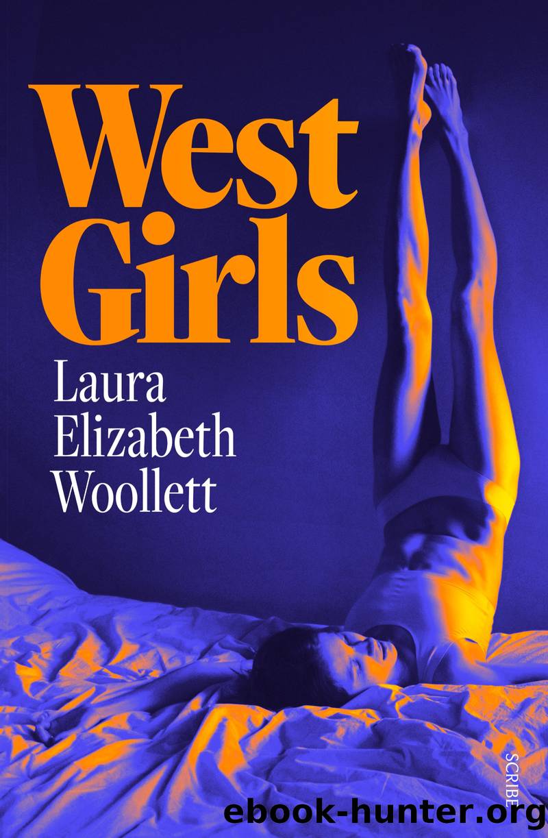 West Girls by Laura Elizabeth Woollett