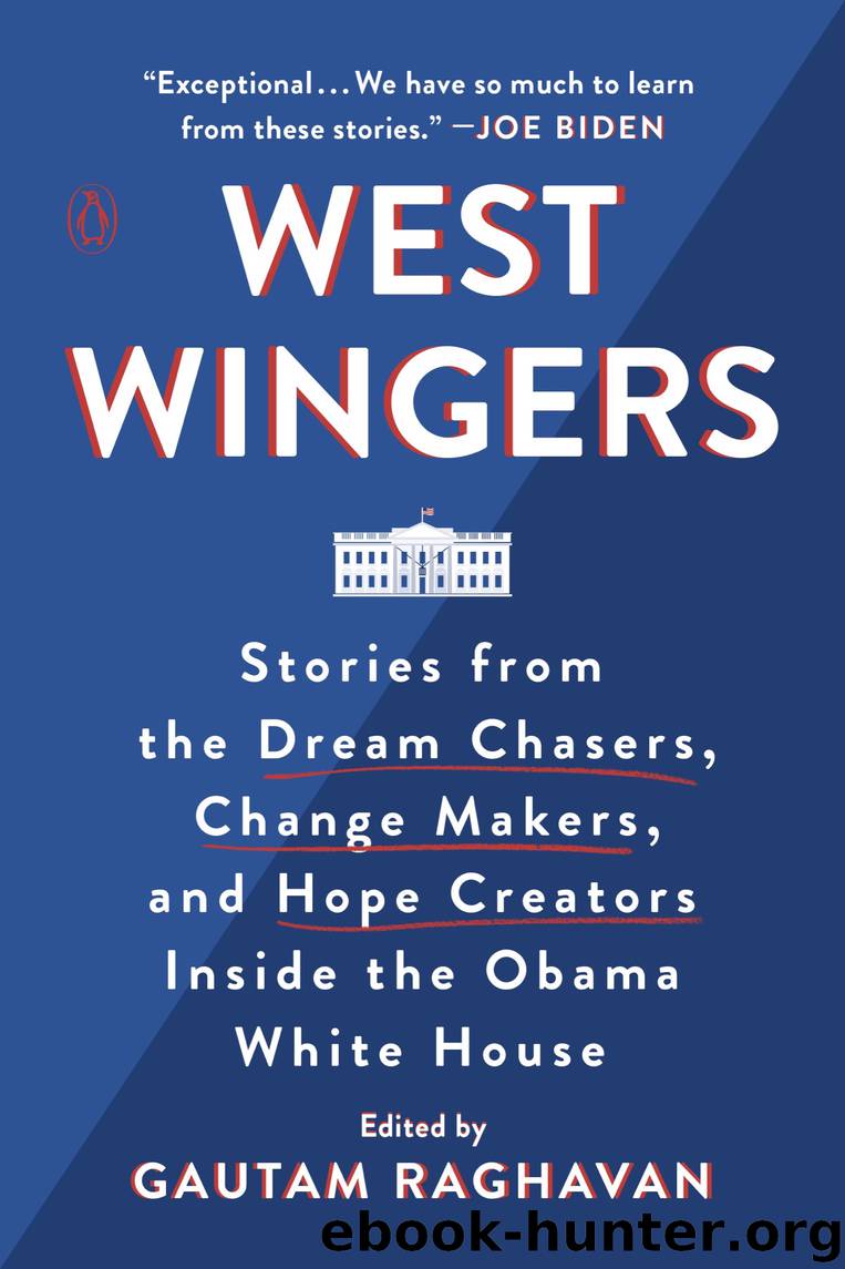 West Wingers by Gautam Raghavan