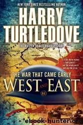 West and East (wtce-2) by Harry Turtledove