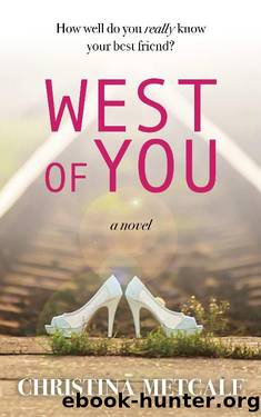 West of You by Christina Metcalf