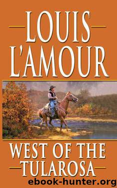 West of the Tularosa by L'Amour Louis