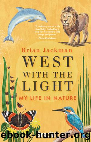 West with the Light by Brian Jackman