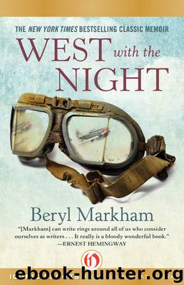 West with the Night by Beryl Markham