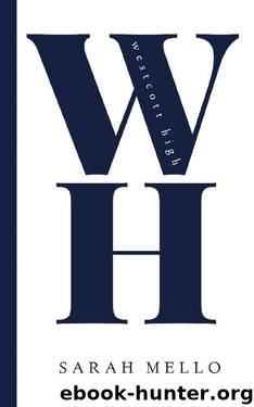 Westcott High by Sarah Mello
