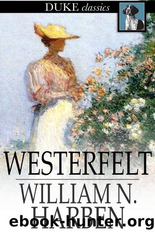 Westerfelt by William N. Harben