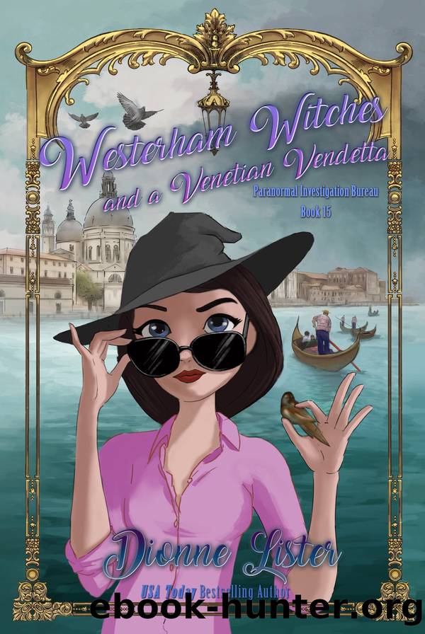 Westerham Witches and a Venetian Vendetta by Dionne Lister